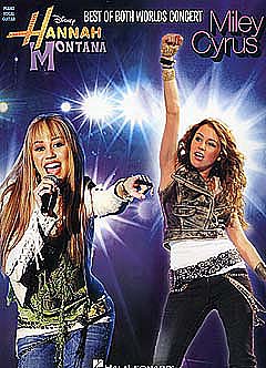 Hannah Montana + Miley Cyrus - Best Of Both Worlds Concert