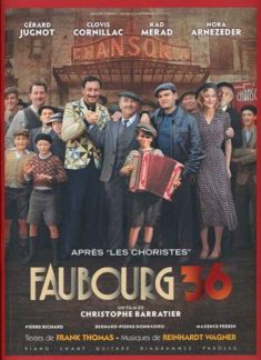 Faubourg 36 - Apres Les Choristes