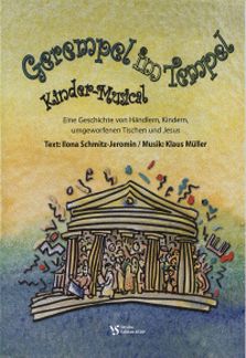 Gerempel Im Tempel - Kinder Musical