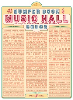 The Bumper Book Of Music Hall Songs