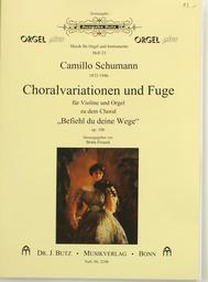 Choralvariationen + Fuge Op 106