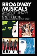 Broadway Musical Show By Show