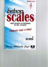 Bebop Scales - Jazz Scales + Patterns In All 12 Keys