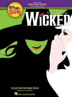 Wicked - Let'S All Sing