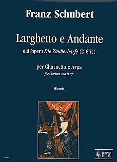 Larghetto + Andante Aus Die Zauberharfe D 644
