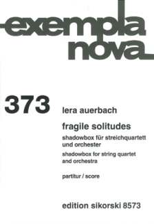 Fragile Solitudes - Shadowbox Fuer Streichquartett + Orchester