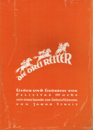 Die Drei Reiter - Lieder und Chorsaetze