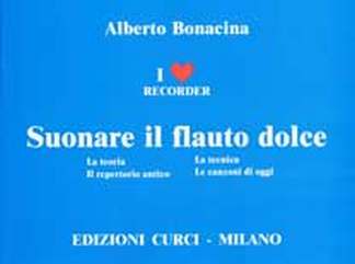 Suonare Il Flauto Dolce - I Love Recorder