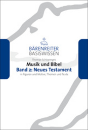 Musik und Bibel 2 - Neues Testament