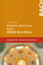 Johann Sebastian Bach - Messe H - Moll