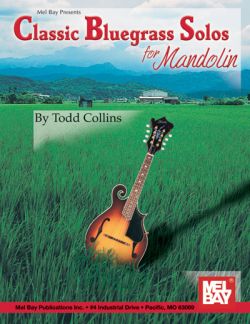 Classic Bluegrass Solos For Mandolin