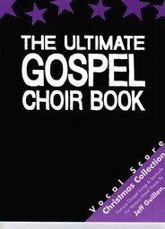 Ultimate Gospel Choir Book - Christmas Collection
