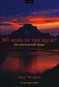 My Song In The Night - 5 American Folk Hymns