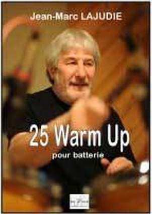 25 Warm Ups Pour Batterie