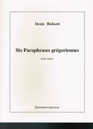 6 Paraphrases Gregoriennes