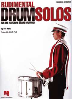 Rudimental Drum Solos For The Marching Snare Drummer
