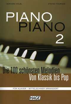 Piano Piano 2 - die 100 Schoensten Melodien von Klassik Bis Pop