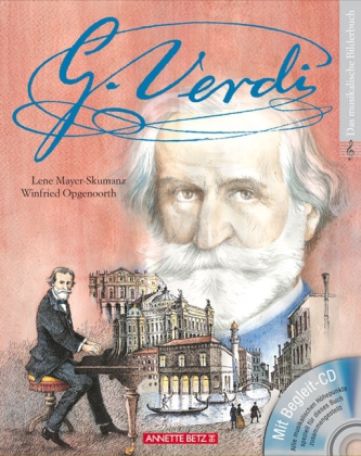 Giuseppe Verdi - Das Musikalische Bilderbuch