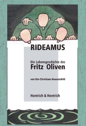 Rideamus - Die Lebensgeschichte Des Fritz Oliven - Teetz