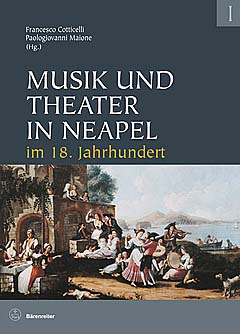 Musik Und Theater In Neapel Im 18 Jahrhundert