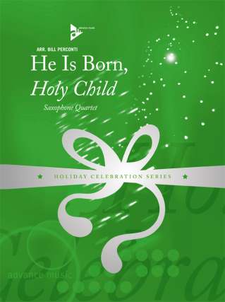 He Is Born Holy Child