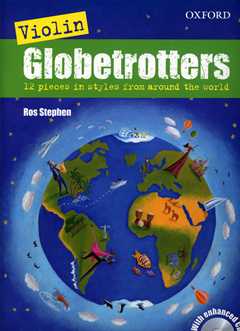 Violin Globetrotters - 12 Pieces In Styles From Around The World