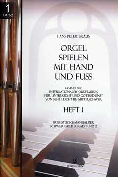 Orgel Spielen mit Hand und Fuss 1
