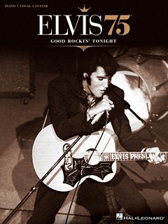 Good Rockin'Tonight - Elvis 75