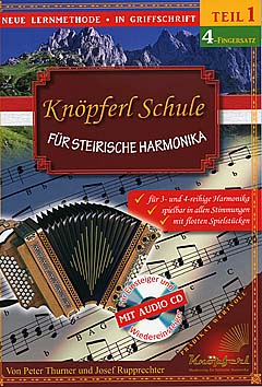 Knoepferl Schule Fuer Steirische Harmonika 1 (4 Fingersatz)
