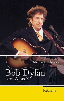 Bob Dylan Von A Bis Z