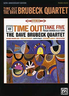 Time Out - The Dave Brubeck Quartet (50th Anniversary Edition)