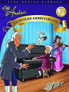 Little Amadeus - Leopolds Arbeitsbuch 2