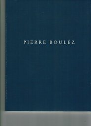 Pensieri Per Pierre Boulez