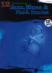 12 Medium Easy Jazz Blues + Funk Etudes