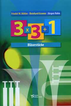 3 X 3 + 1 - Blaeserstuecke