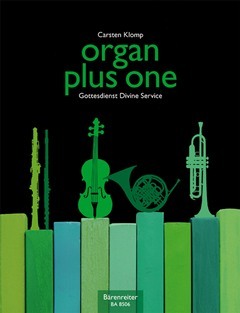 Organ Plus One - Gottesdienst Divine Service