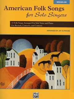 American Folk Songs For Solo Singers - Medium Low