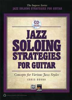 Jazz Soloing Strategies For Guitar