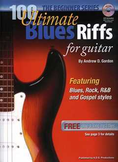 100 Ultimate Blues Riffs For Guitar