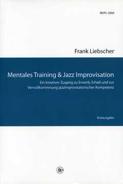 Mentales Training + Jazz Improvisation