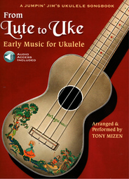 From Lute To Uke - Early Music For Ukulele