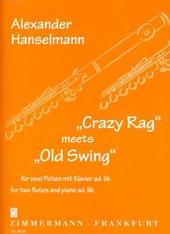 Crazy Rag Meets Old Swing