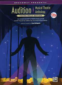 Audition Musical Theatre Anthology - Young Male Edition