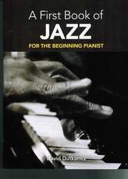 A First Book Of Jazz For The Beginning Pianist