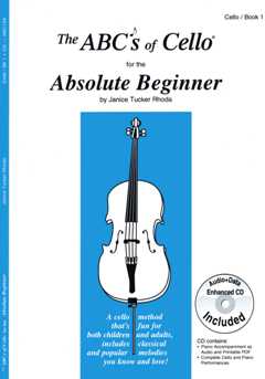 The Abc'S Of Cello For The Absolute Beginner 1