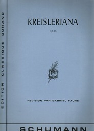 Kreisleriana Op 16 (rev. Faure)