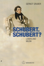 Schubert Schubert - Leben und Musik