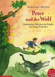 Peter Und Der Wolf - Sinfonisches Maerchen Von Sergei Prokofieff