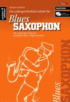 Die Aussergewoehnliche Schule Fuer Blues Saxophon