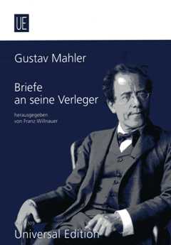Gustav Mahler - Briefe An Seine Verleger